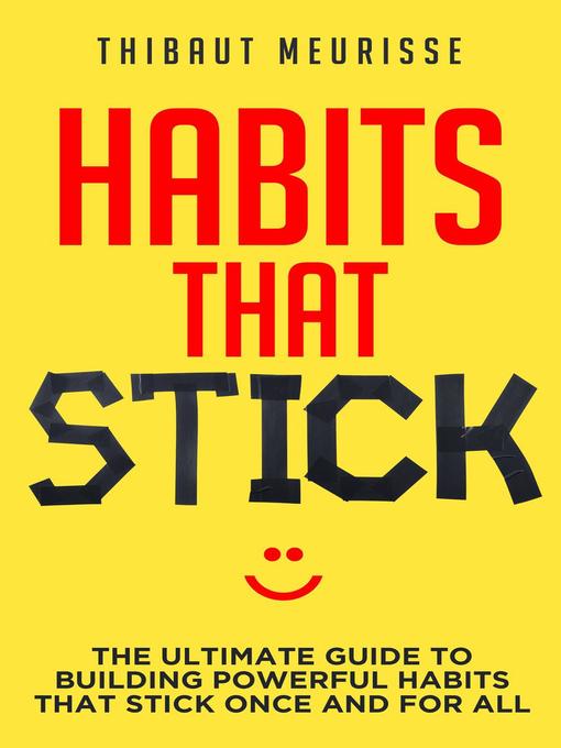 Title details for Habits That Stick by Thibaut Meurisse - Available